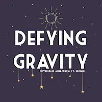 Annapantsu — Defying Gravity (Feat. Sedgeie) — обложка
